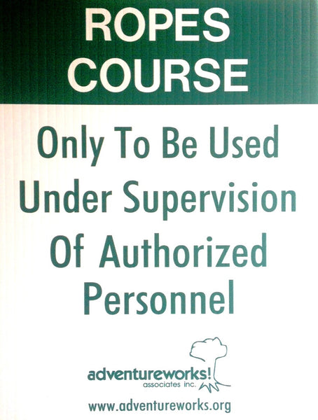 Course Rules. Sign Challenge Course Sign – Adventureworks